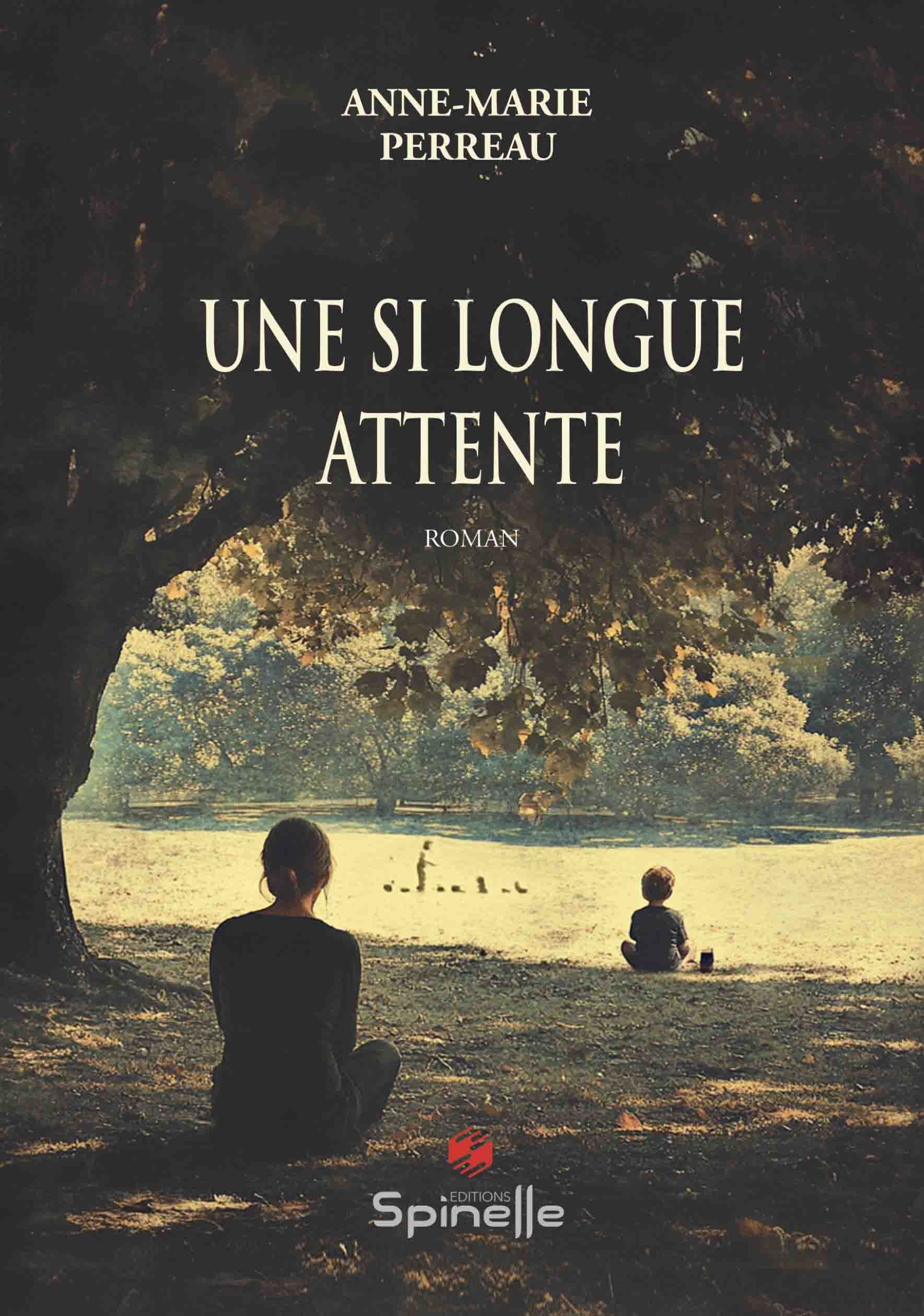 Une si longue attente