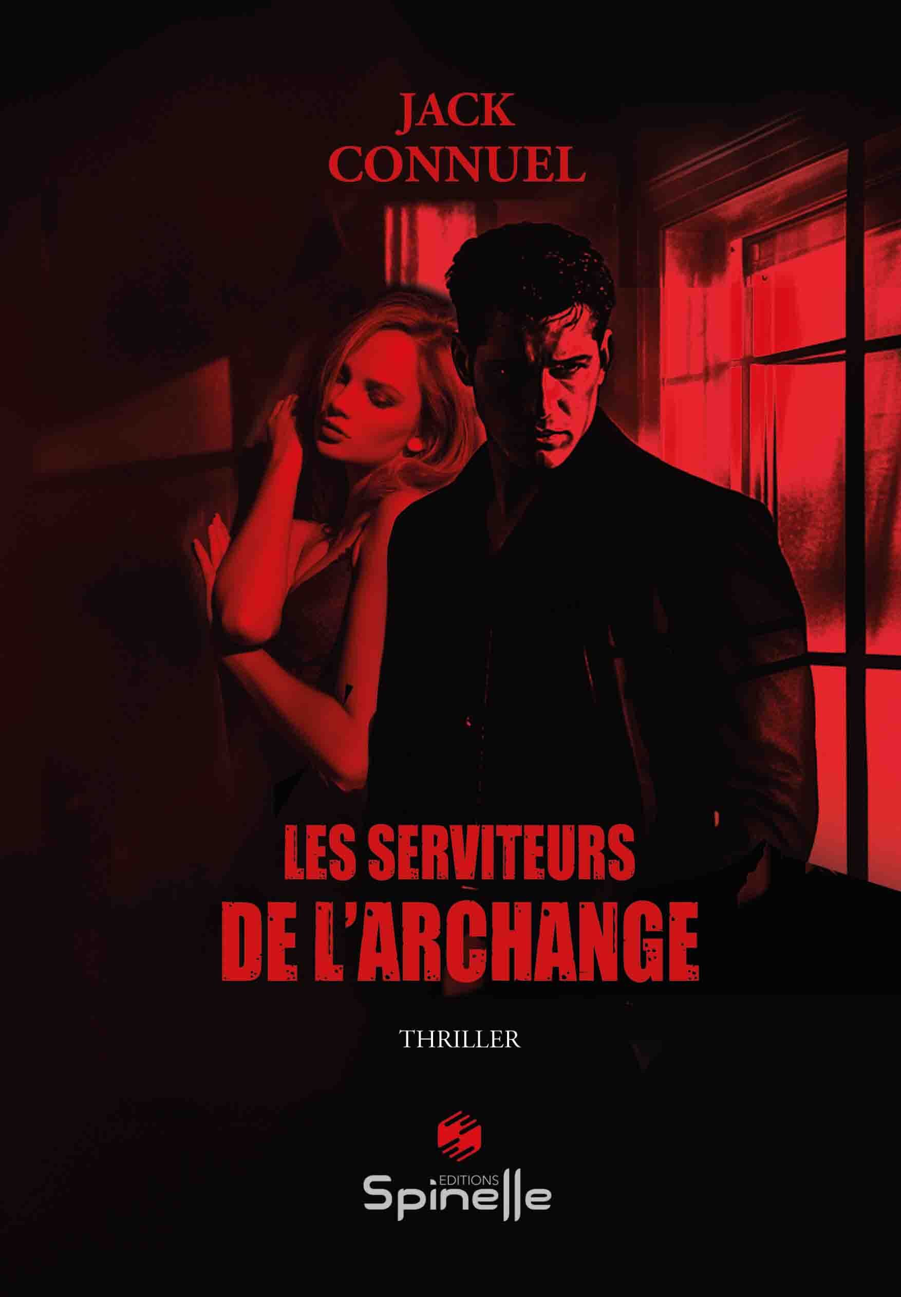 Les serviteurs de l’Archange