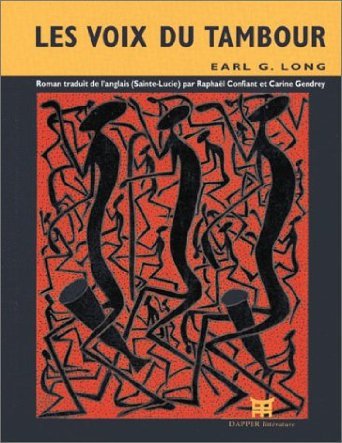 Les voix du tambour - roman
