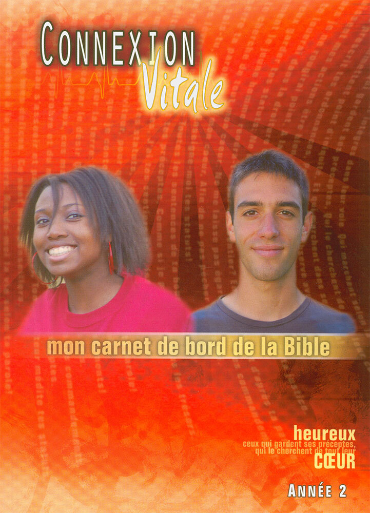 Connexion vitale - année 2 - mon carnet de bord de la Bible