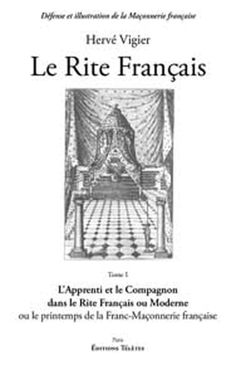 Le Rite Français T.1 - L'apprenti et le compagnon
