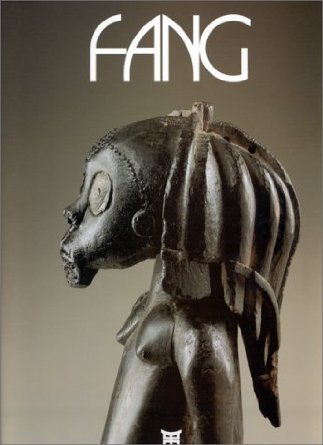 Fang - [exposition, Paris, Musée Dapper, 21 novembre 1991-15 avril 1992]