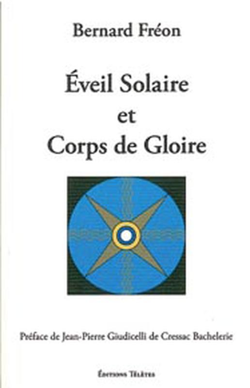 Eveil solaire et corps de gloire