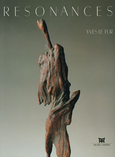Résonances - [exposition, Paris, 11 octobre 1990-16 janvier 1991], Musée Dapper