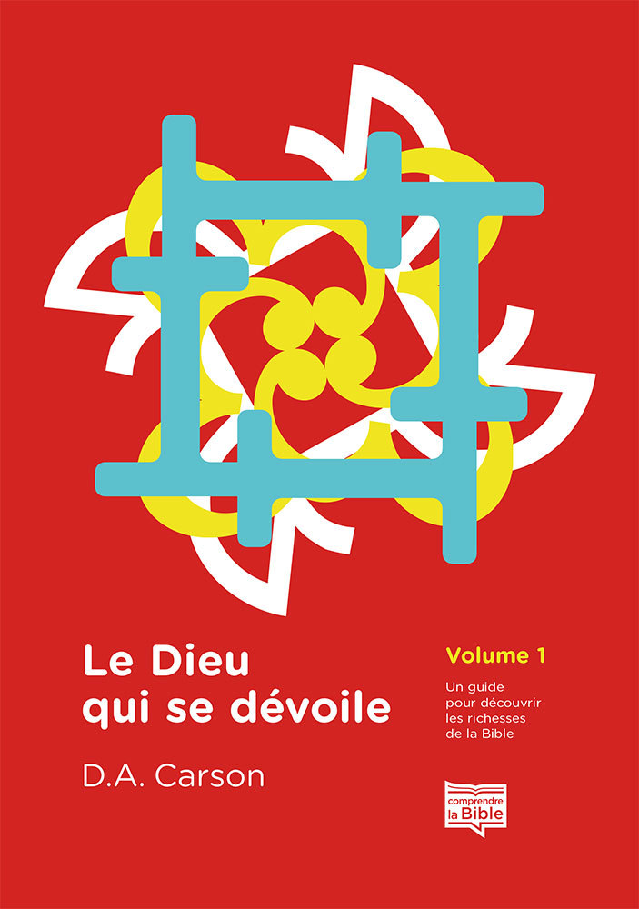 Le Dieu qui se dévoile Vol 1