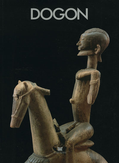 Dogon - [exposition, Paris, 26 octobre 1994-13 mars 1995], Musée Dapper