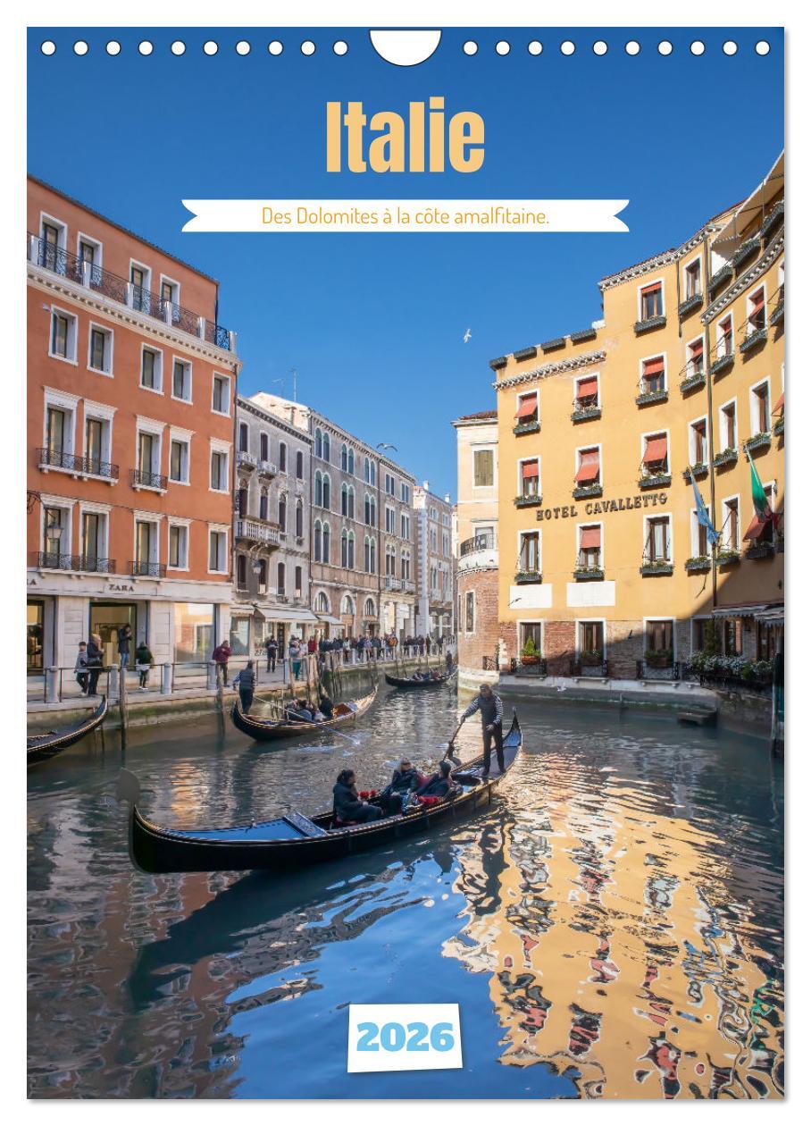 Italie - Des Dolomites à la côte amalfitaine (Calendrier mural 2026 DIN A4 horizontal), CALVENDO calendrier mensuel