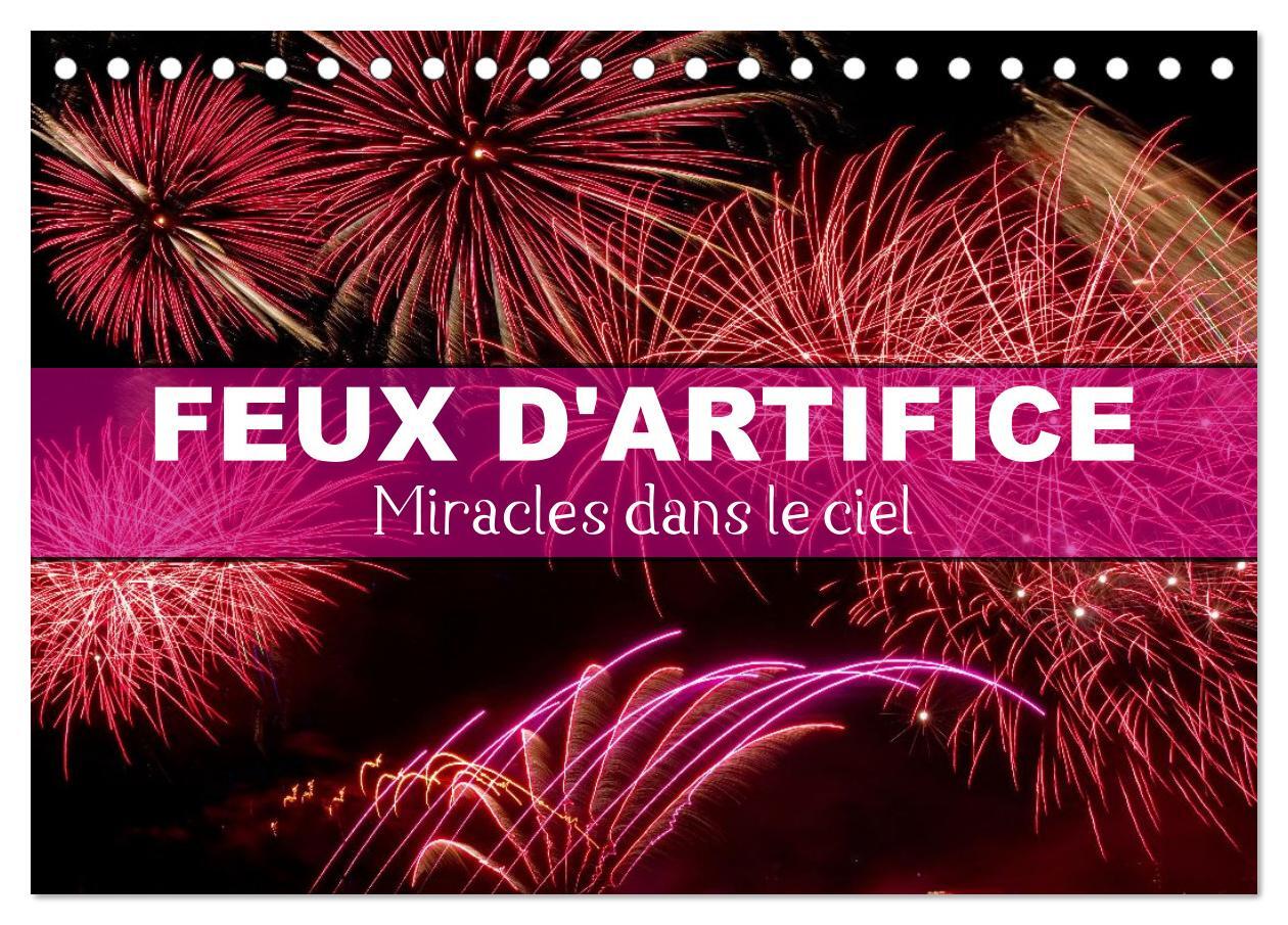 Feux d'Artifice - Miracles dans le ciel (Calendrier de bureau 2026 DIN A5 vertical), CALVENDO calendrier mensuel
