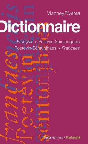 DICTIONNAIRE FRANCAIS POITEVIN-SAINTONGEAIS (POCHE)