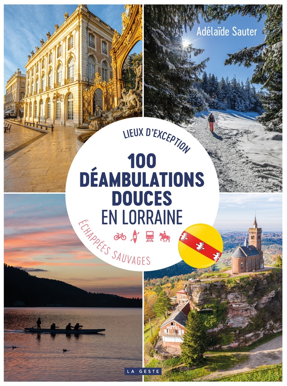 100 DÉAMBULATIONS DOUCES EN LORRAINE