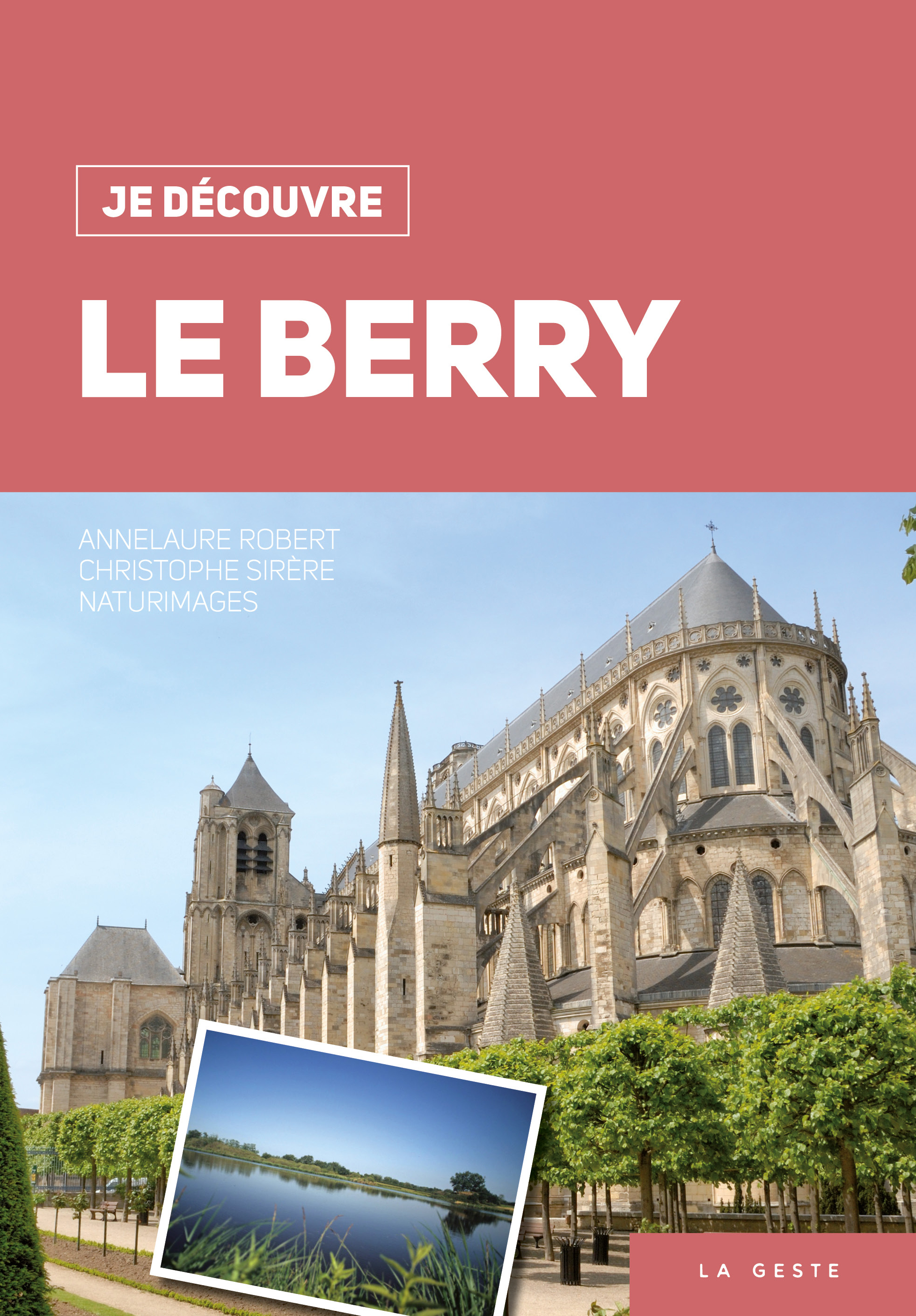 JE DÉCOUVRE LE BERRY