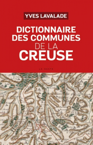 DICTIONNAIRE DES COMMUNES DE LA CREUSE (BP)