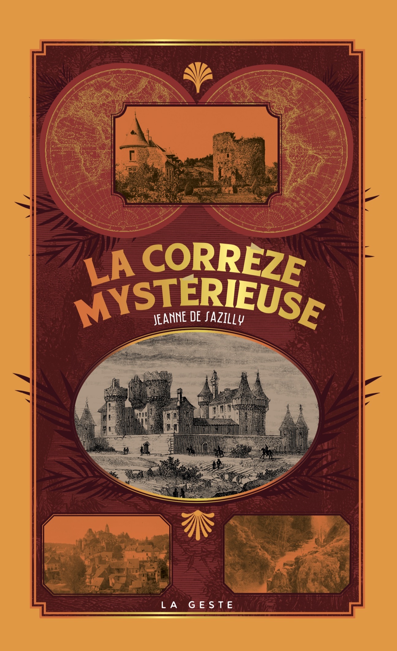 LA CORREZE MYSTERIEUSE (GESTE)  (POCHE - RELIE) COLL. BAROQUE