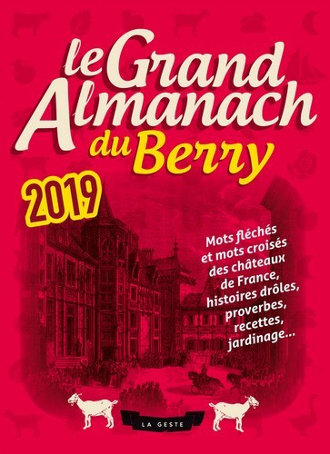 LE GRAND ALMANACH DU BERRY 2019