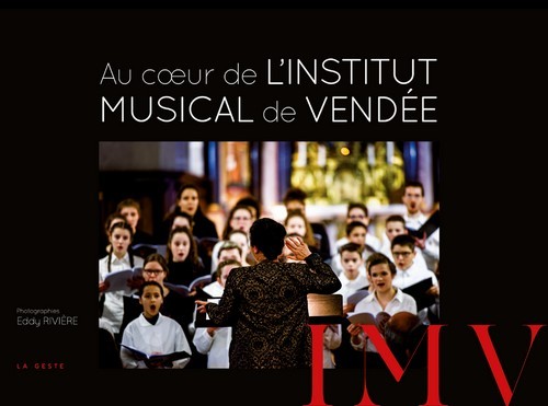 AU COEUR DE L'INSTITUT MUSICAL DE VENDEE