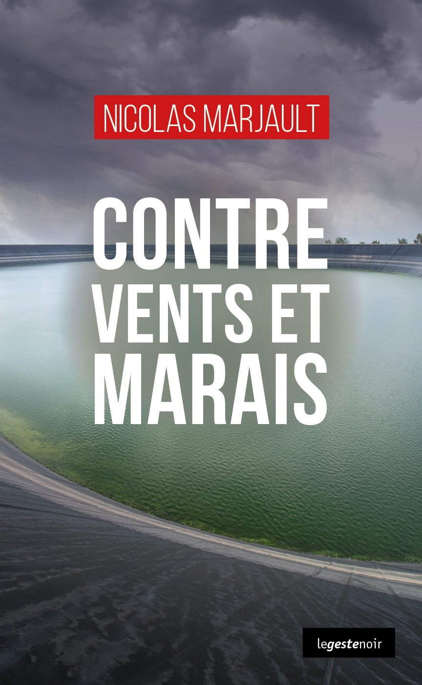 CONTRE VENTS ET MARAIS