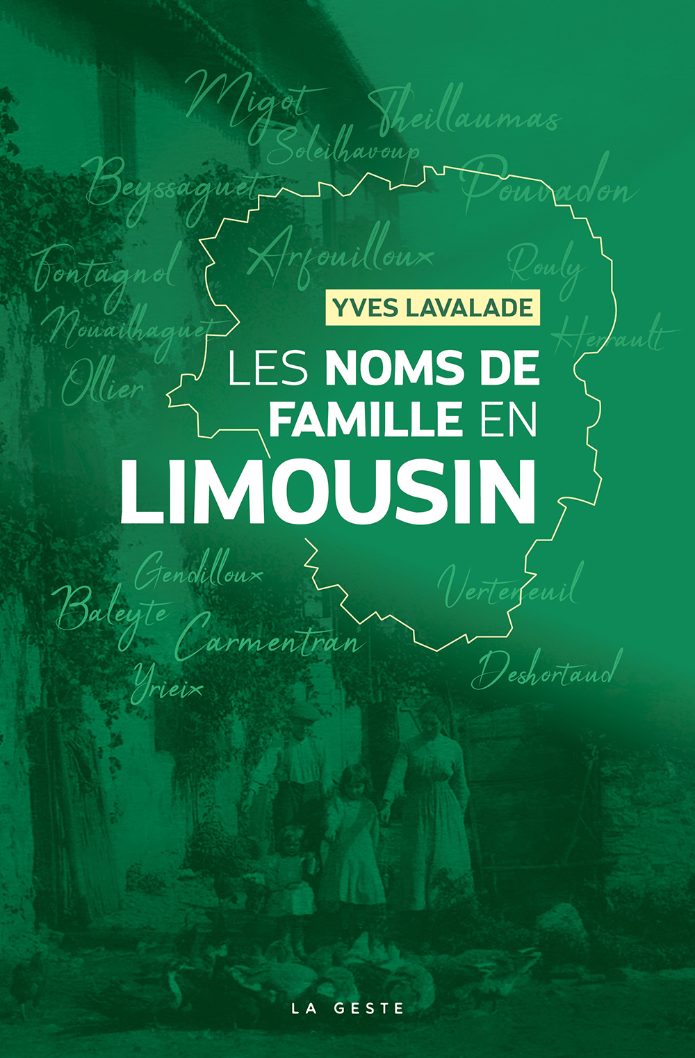 NOMS DE FAMILLE EN LIMOUSIN (GESTE)  REEDITION