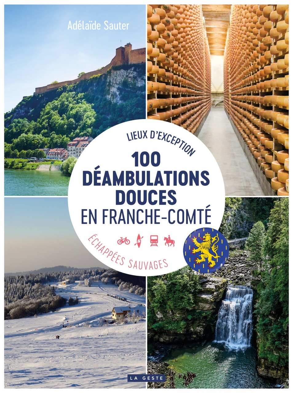 100 DÉAMBULATIONS DOUCES EN FRANCHE-COMTÉ