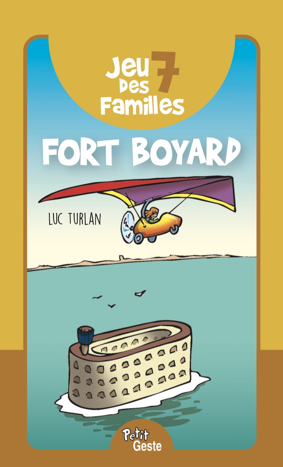 JEU DES 7 FAMILLES - FORT BOYARD (TVA 20%)