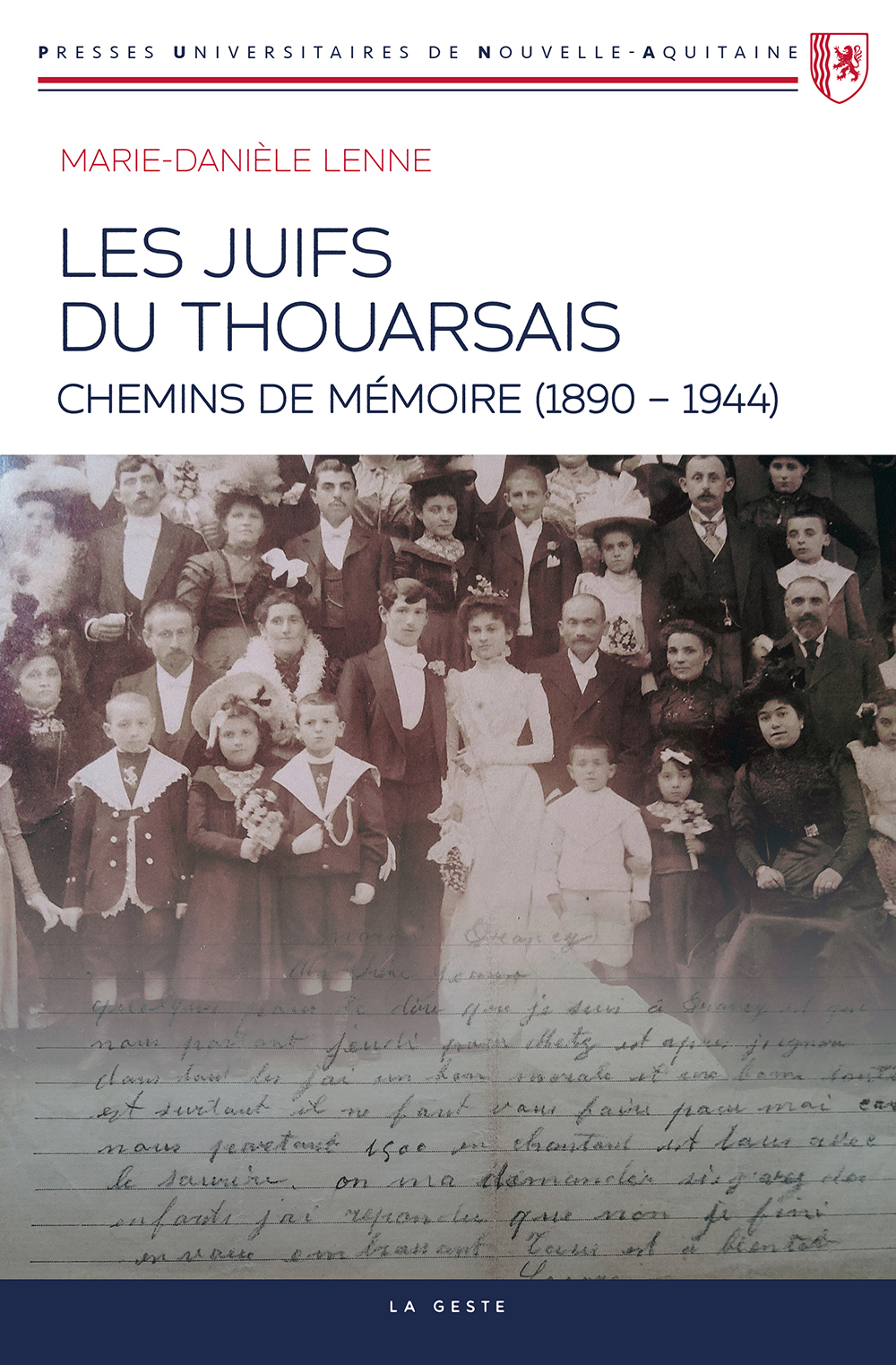 JUIFS DU THOUARSAIS (GESTE) - CHEMINS DE MEMOIRE (1890-1944) (PUNA)