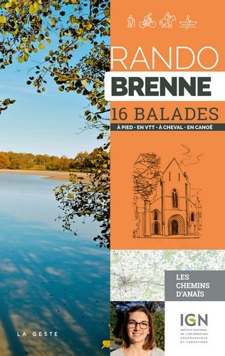RANDO - BRENNE 16 BALADES A PIED A VTT EN CANOE