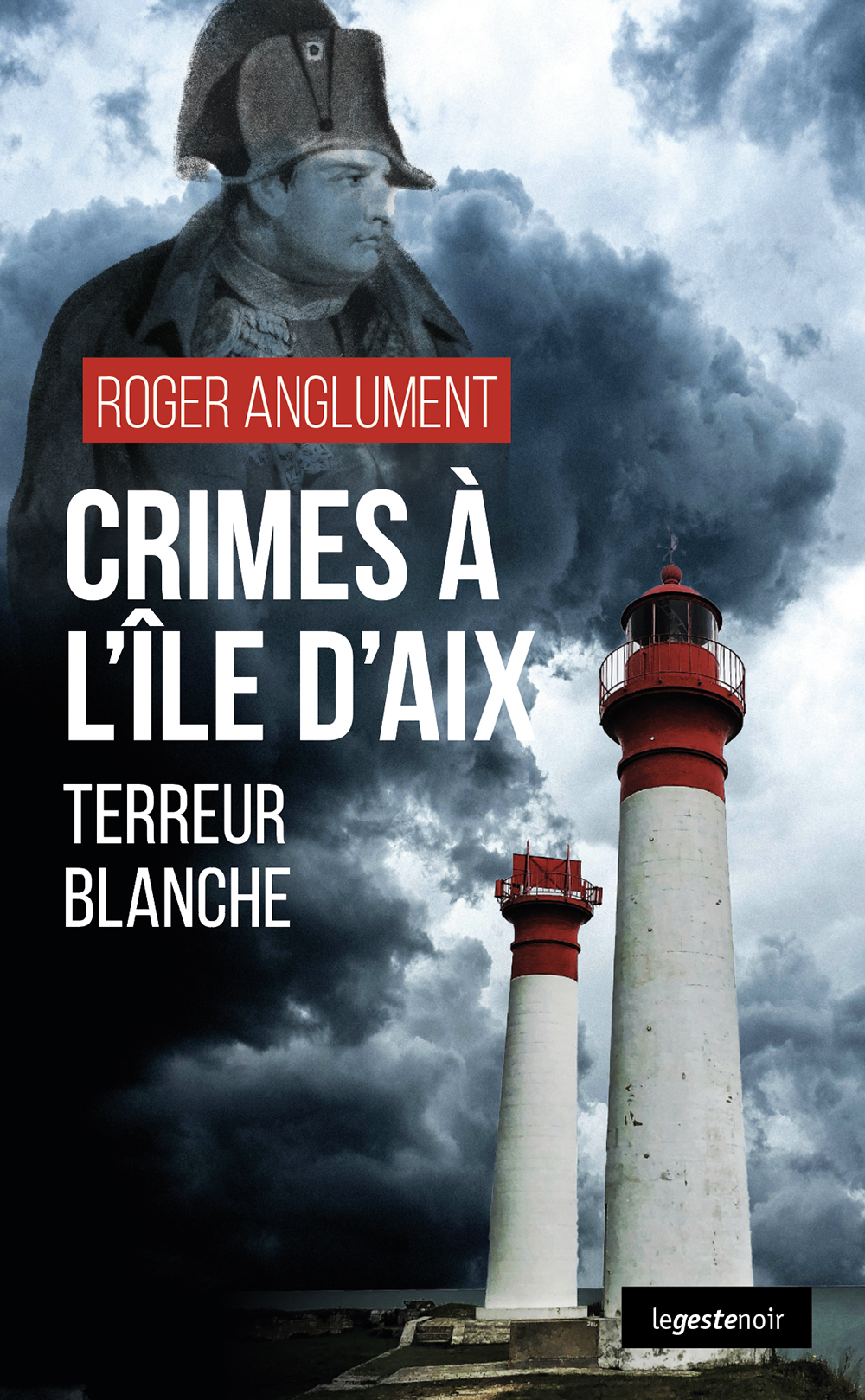 CRIMES A L'ILE D'AIX (GESTE) (COLL. GESTE NOIR) TERREUR BLANCHE