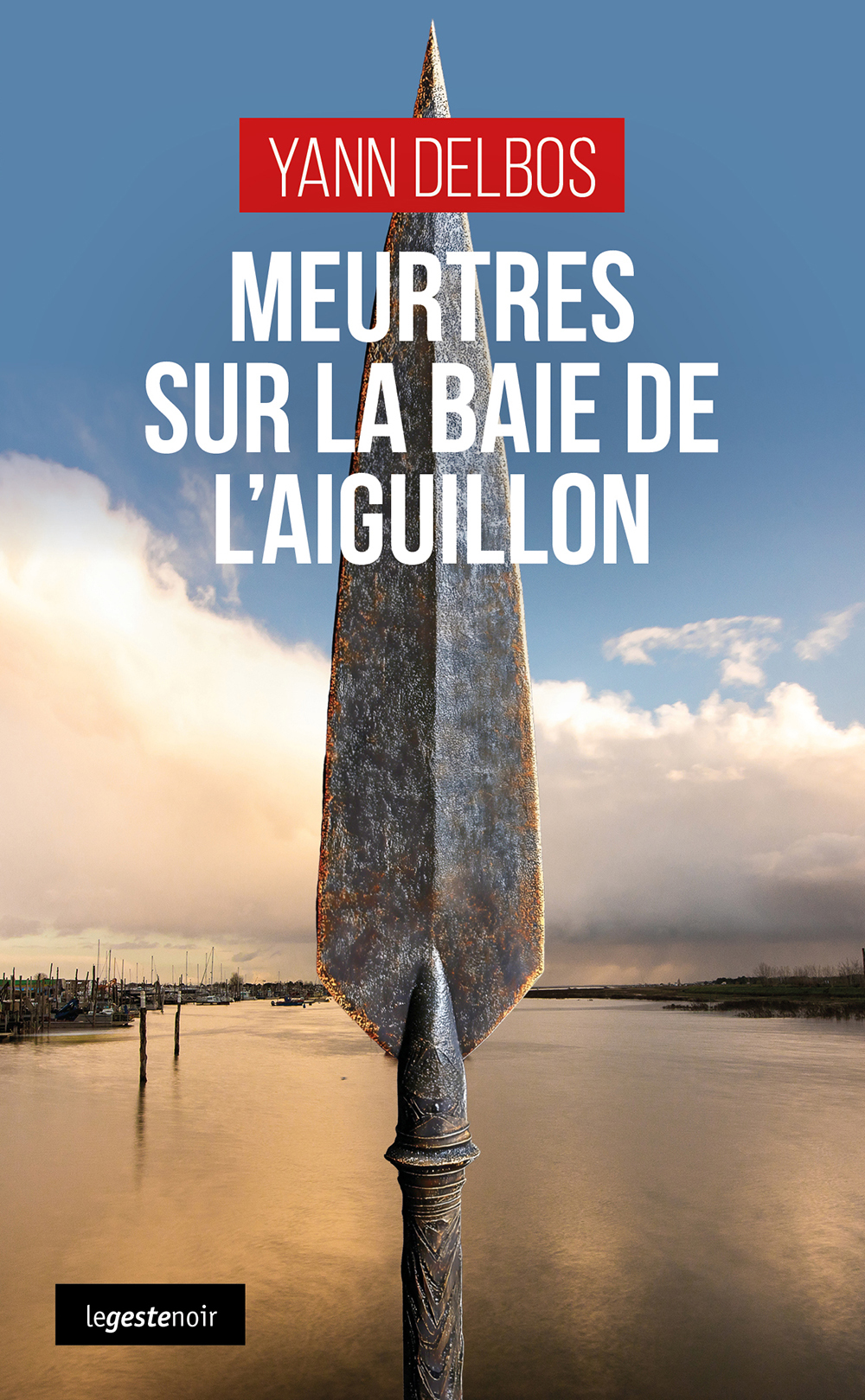 MEURTRES SUR LA BAIE DE L'AIGUILLON (COLL. GESTE NOIR)