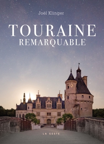 TOURAINE REMARQUABLE