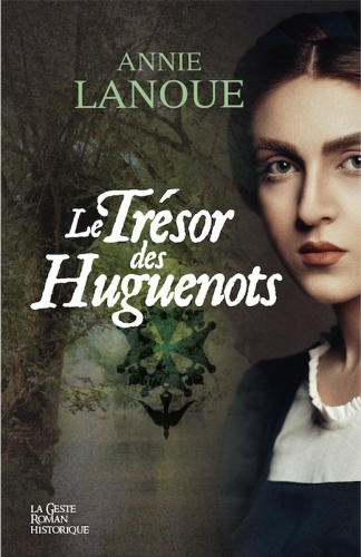 LE TRÉSOR DES HUGUENOTS