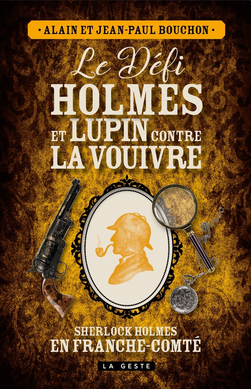 LE DÉFI HOLMES ET LUPIN CONTRE LA VOUIVRE