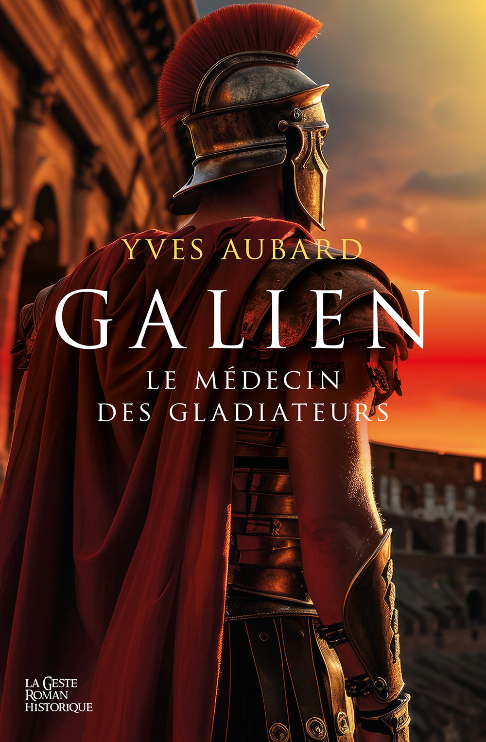 GALIEN LE MEDECIN DES GLADIATEURS (T1)
