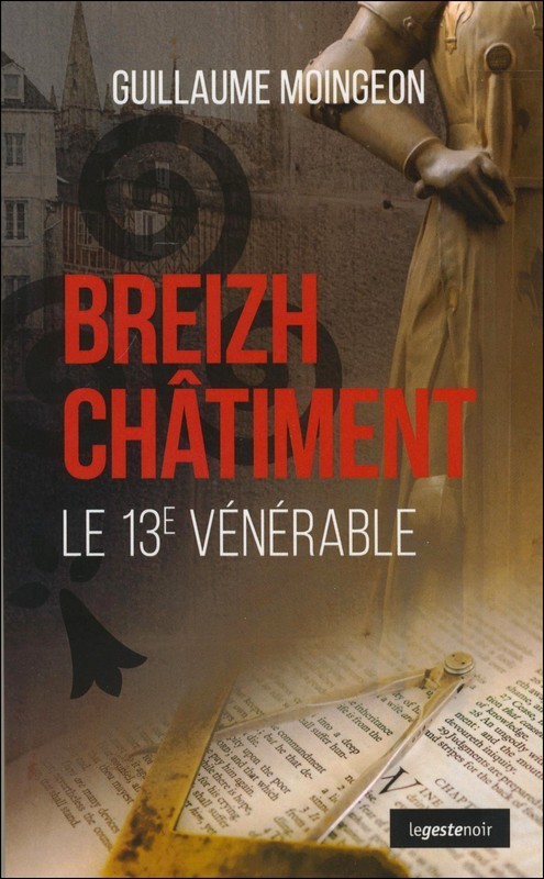 BREIZH CHATIMENT LE 13EME VENERABLE (POCHE) COLL. GESTE NOIR