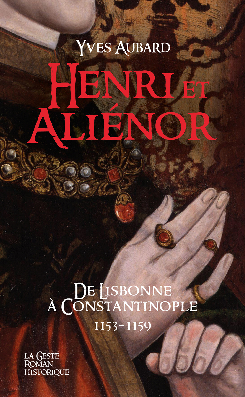 HENRI ET ALIENOR - SAGA DES LIMOUSINS (POCHE)