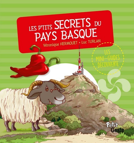 P'TITS SECRETS DU PAYS BASQUE (COLL. MINI-GUIDE DECOUVERTE)