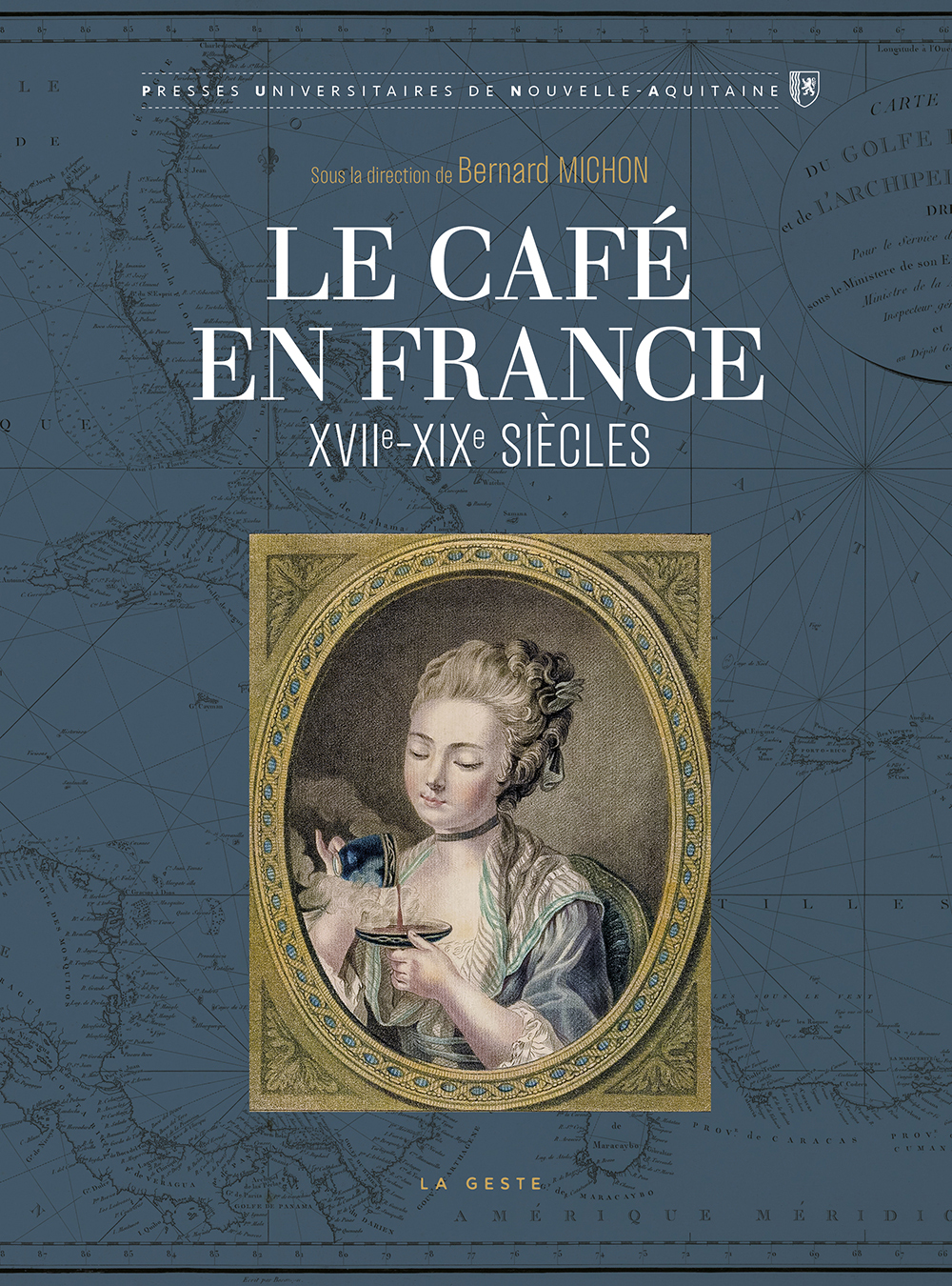CAFE EN FRANCE - XVIIe-XIXe SIECLES