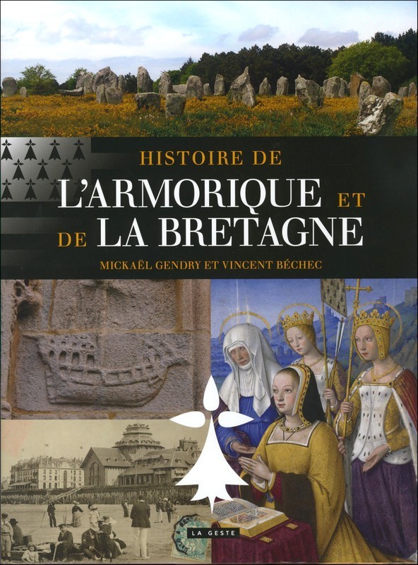 HISTOIRE DE L'ARMORIQUE ET LA BRETAGNE (ALBUM - COLL. PROVINCES RETROUVEES)