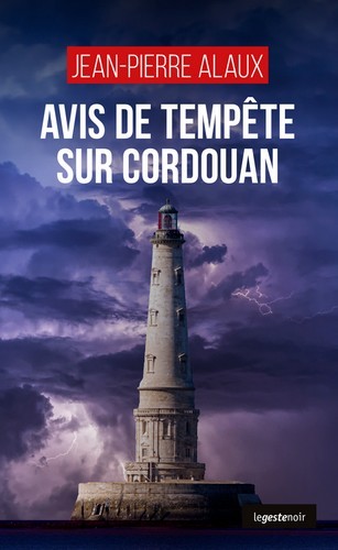 AVIS DE TEMPETE SUR CORDOUAN (POCHE) COLL. GESTE NOIR