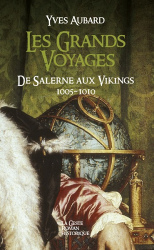 GRANDS VOYAGES (T3) DE SALERNE AUX VIKINGS - LA SAGA DES LIMOUSINS (POCHE)