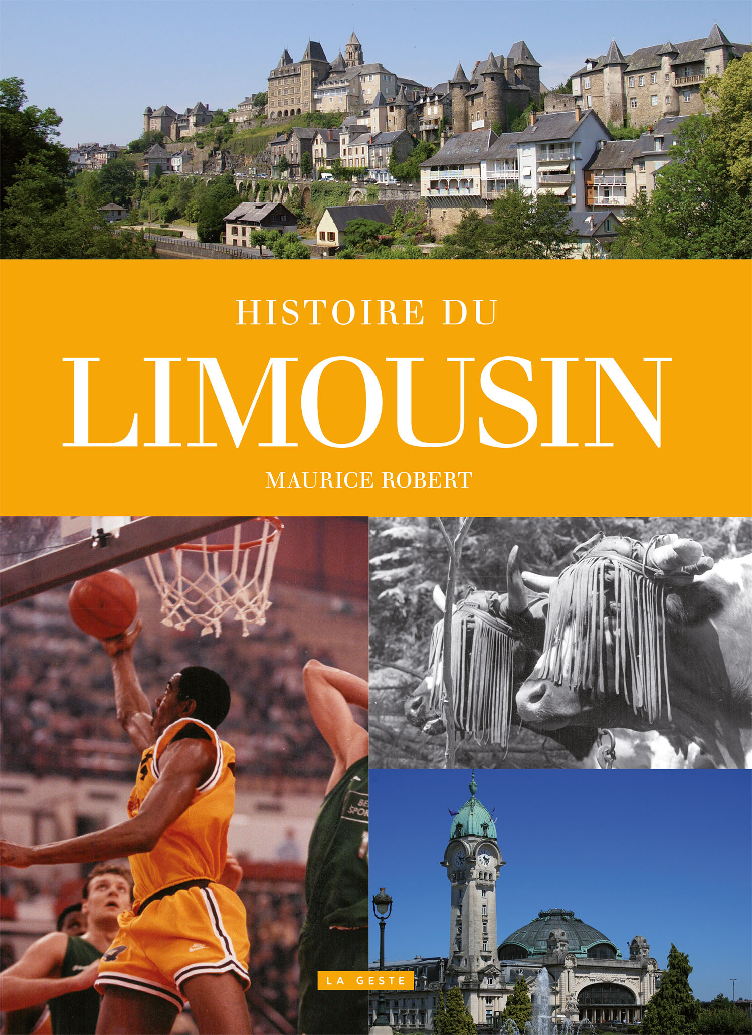 Histoire du Limousin - et de la limousinité