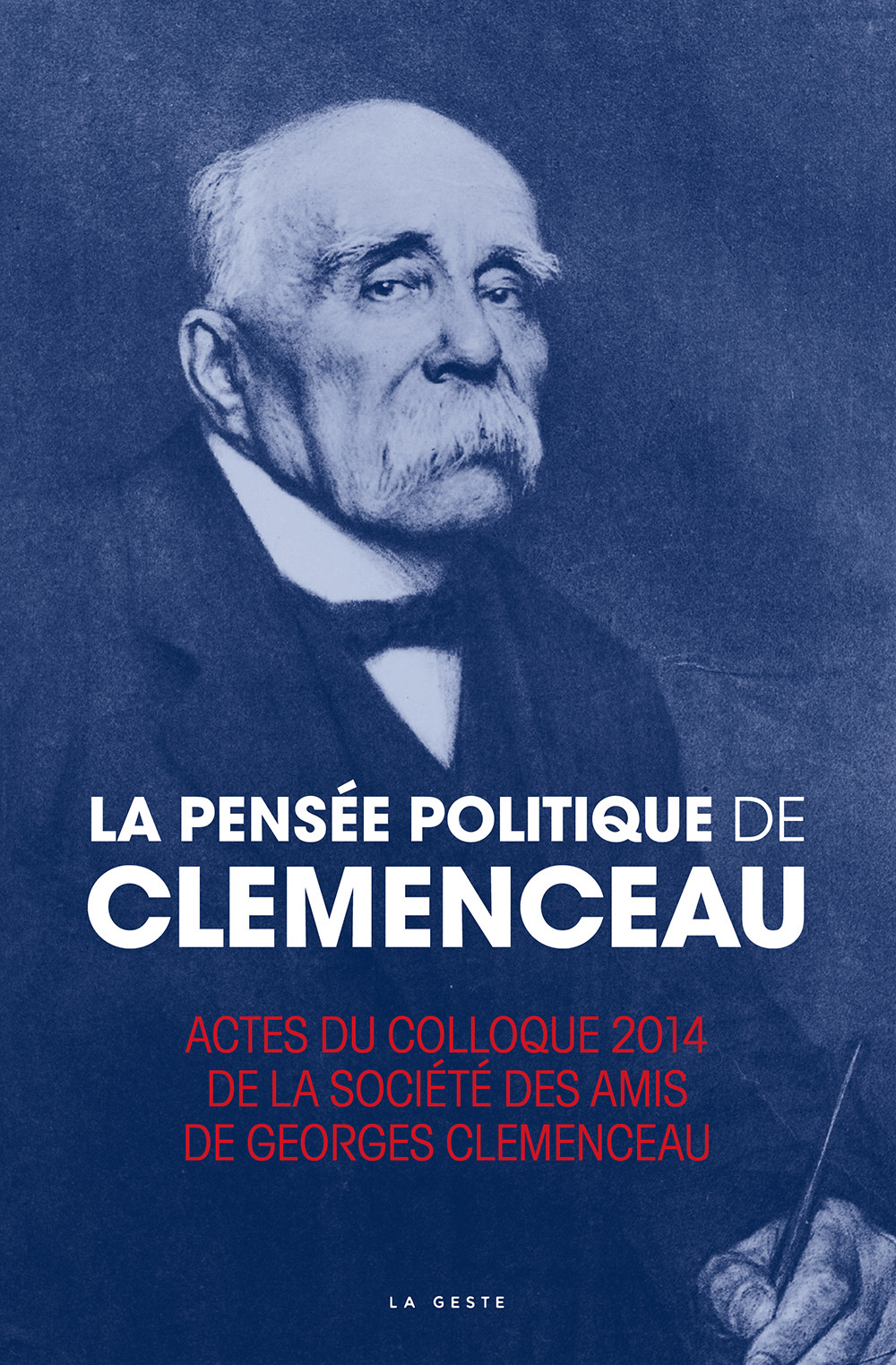 PENSEE POLITIQUE DE CLEMENCEAU (GESTE)