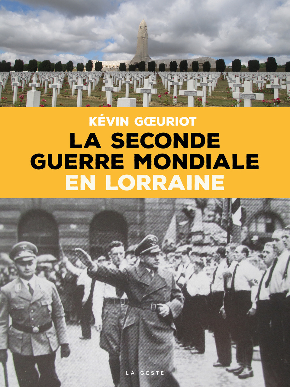 LA SECONDE GUERRE MONDIALE EN LORRAINE