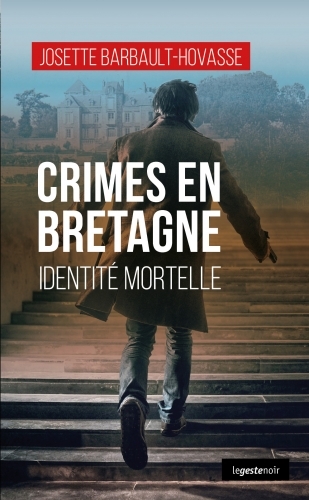 CRIMES EN BRETAGNE - IDENTITÉ MORTELLE