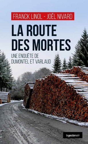 ROUTE DES MORTES (GESTE) (COLL. GESTE NOIR)