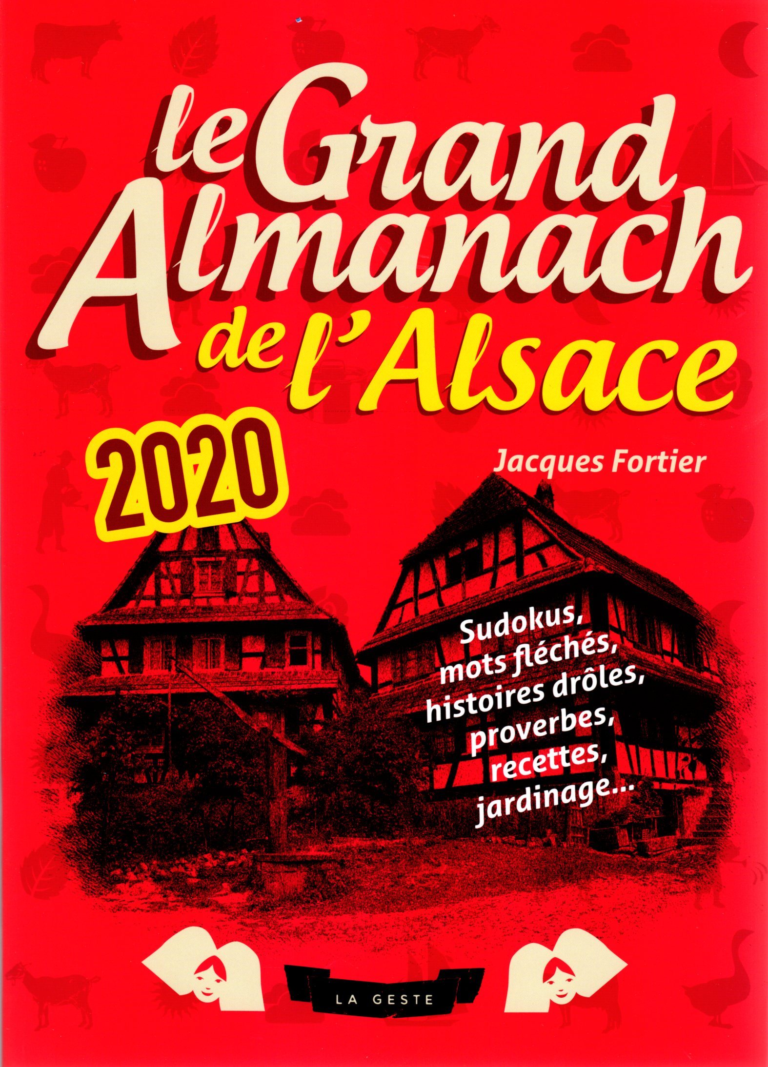 LE GRAND ALMANACH DE L'ALSACE 2020