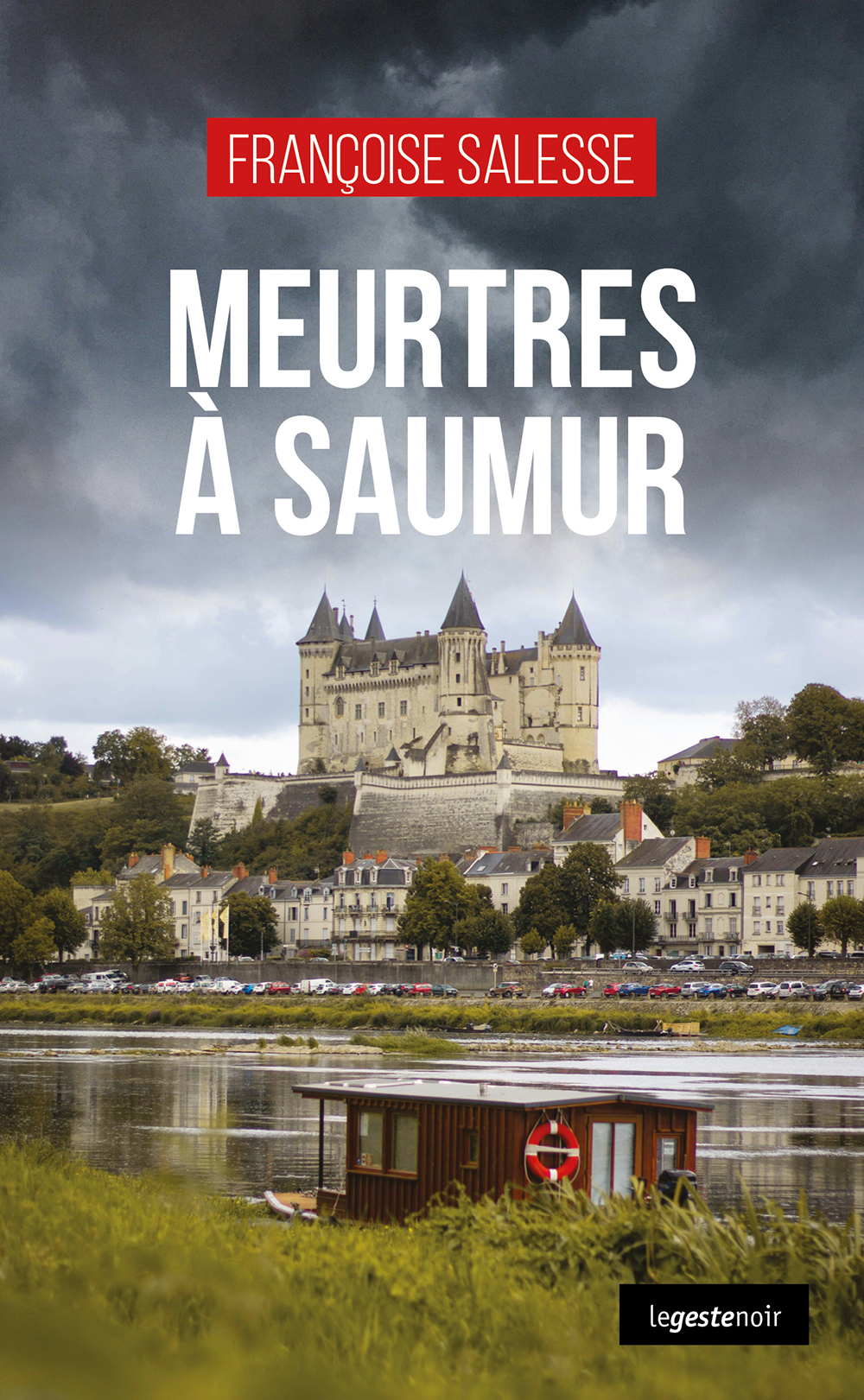 MEURTRES A SAUMUR (COLL. GESTE NOIR)