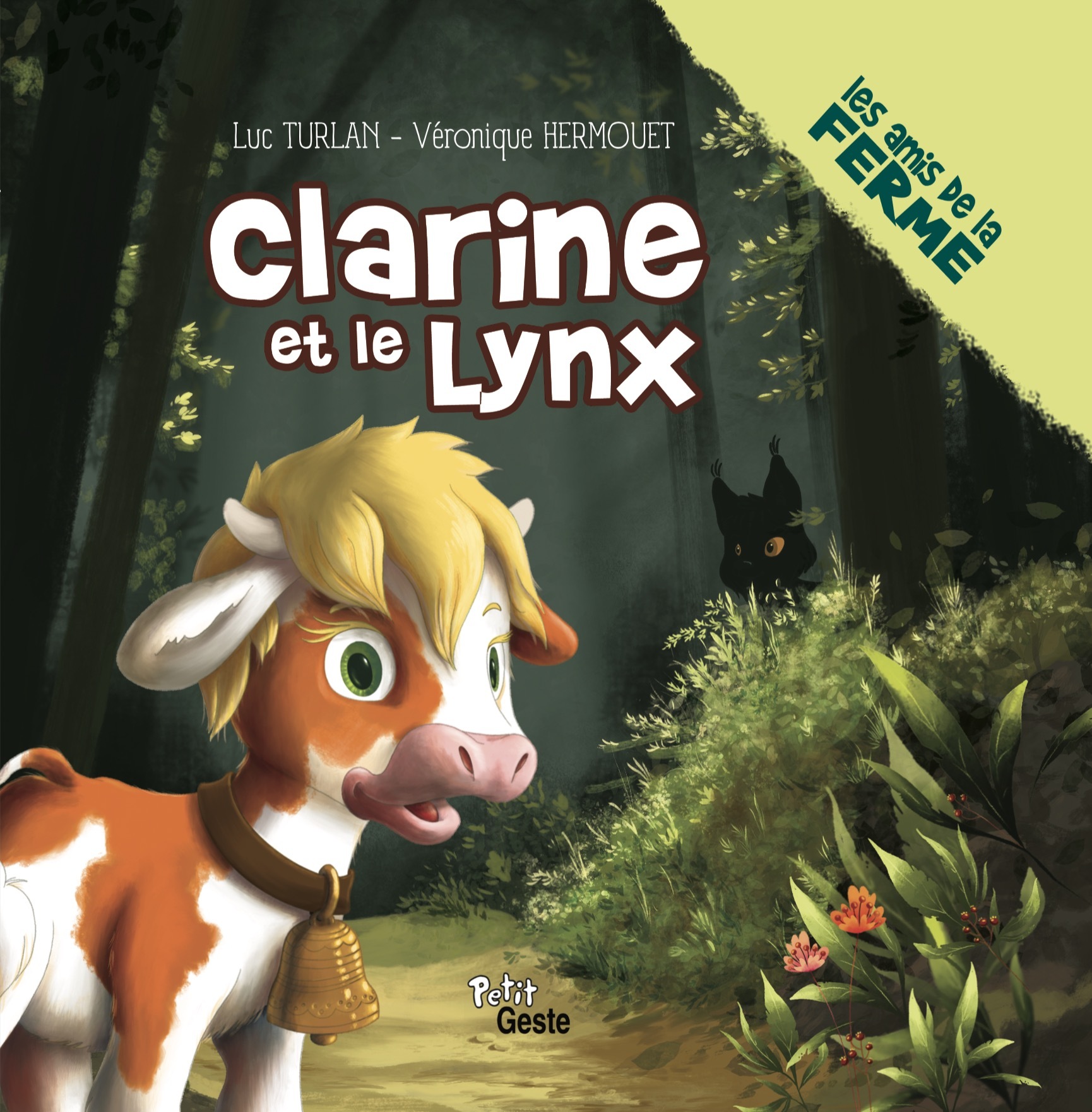 CLARINE ET LE LYNX (GESTE) (COLL. AMIS DE LA FERME)