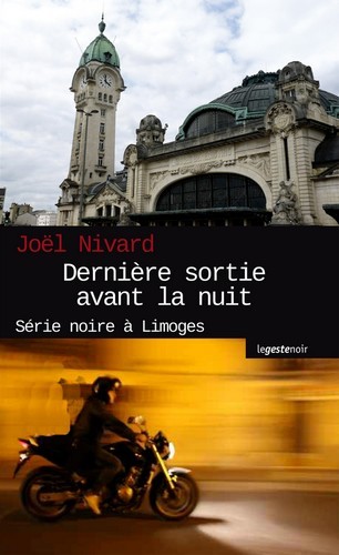 DERNIERE SORTIE AVANT LA NUIT (NOUVELLE EDITION)