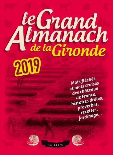 LE GRAND ALMANACH DE LA GIRONDE 2019