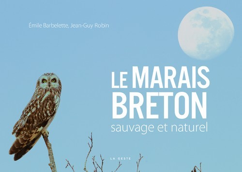 MARAIS BRETON SAUVAGE ET NATUREL- BEAU LIVRE (BP)