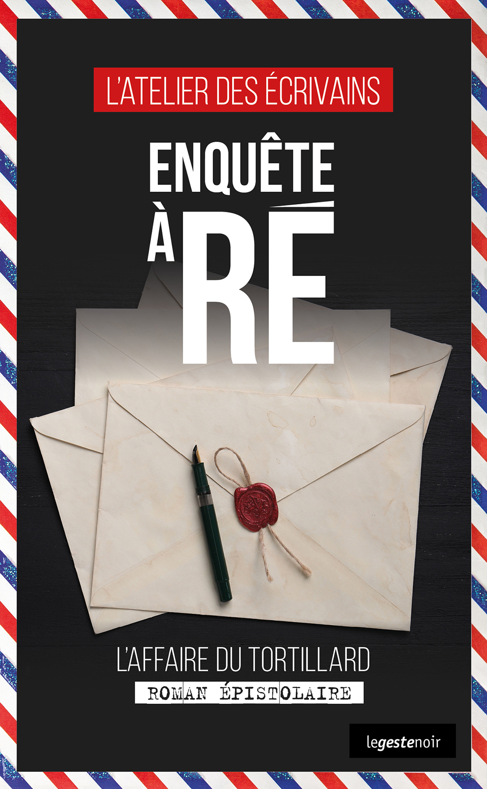 ENQUETE A RE (COLL. GESTE NOIR)